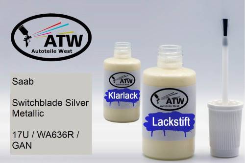 Saab, Switchblade Silver Metallic, 17U / WA636R / GAN: 20ml Lackstift + 20ml Klarlack - Set, von ATW Autoteile West.